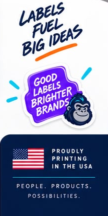 Labels fuel big ideas. Good labels brighter brands. Proudly printing in the USA. People. Products. Possibilities.